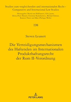 Télécharger le livre :  Die Verteidigungsmechanismen des Haftenden im Internationalen Produkthaftungsrecht der Rom II-Verordnung