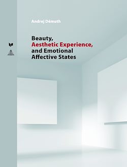 Télécharger le livre :  Beauty, Aesthetic Experience, and Emotional Affective States