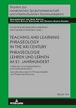 Télécharger le livre :  Teaching and learning phraseology in the XXI century Phraseologie lehren und lernen im 21. Jahrhundert