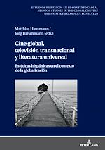 Télécharger le livre :  Cine global, televisión transnacional y literatura universal