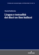 Télécharger le livre :  Lingua e testualità dei diari on-line italiani