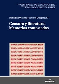 Télécharger le livre :  Censura y Literatura. Memorias Contestadas