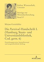 Télécharger le livre :  Die «Parzival»-Handschrift L (Hamburg, Staats- und Universitaetsbibliothek, Cod. germ. 6)