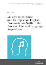 Télécharger le livre :  Musical Intelligence and Its Impact on English Pronunciation Skills in the Process of Second Language Acquisition