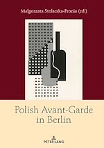 Télécharger le livre :  Polish Avant-Garde in Berlin