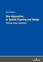 Télécharger le livre :  New Approaches to Spatial Planning and Design