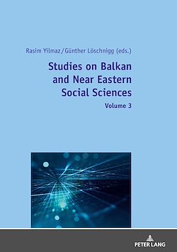 Télécharger le livre :  Studies on Balkan and Near Eastern Social Sciences – Volume 3