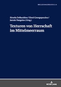 Télécharger le livre :  Texturen von Herrschaft im Mittelmeerraum