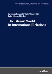 Télécharger le livre :  The Islamic World in International Relations