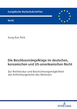 Télécharger le livre :  Die Beschlussmaengelklage im deutschen, koreanischen und US-amerikanischen Recht