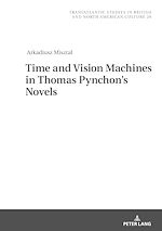Télécharger le livre :  Time and Vision Machines in Thomas Pynchon’s Novels