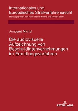 Télécharger le livre :  Die audiovisuelle Aufzeichnung von Beschuldigtenvernehmungen im Ermittlungsverfahren