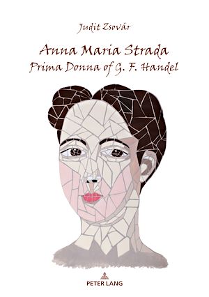 Téléchargez le livre :  Anna Maria Strada, Prima Donna of G. F. Handel