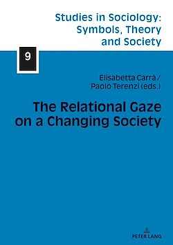 Télécharger le livre :  The Relational Gaze on a Changing Society