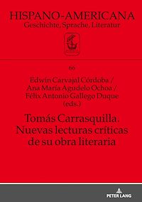 Télécharger le livre :  Tomás Carrasquilla. Nuevas lecturas críticas de su obra literaria