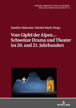 Télécharger le livre :  Vom Gipfel der Alpen… Schweizer Drama und Theater im 20. und 21. Jahrhundert