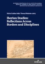 Télécharger le livre :  Iberian Studies: Reflections Across Borders and Disciplines