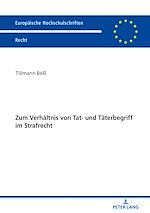 Télécharger le livre :  Zum Verhaeltnis von Tat- und Taeterbegriff im Strafrecht