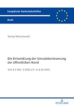 Télécharger le livre :  Die Entwicklung der Umsatzbesteuerung der oeffentlichen Hand