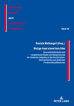 Télécharger le livre :  Blutige Hand nimmt kein Erbe – Eine rechtshistorische und -vergleichende Studie zum Rezeptionsweg der roemischen indignitas in den franzoesischen, oesterreichischen und deutschen...