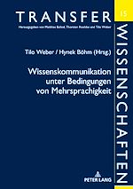 Download this eBook Wissenskommunikation unter Bedingungen von Mehrsprachigkeit