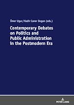 Télécharger le livre :  Contemporary Debates on Politics and Public Administration in the Postmodern Era