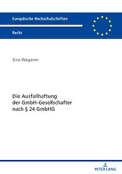 Télécharger le livre :  Die Ausfallhaftung der GmbH-Gesellschafter nach § 24 GmbHG