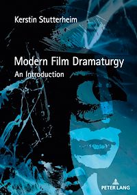 Télécharger le livre :  Modern Film Dramaturgy