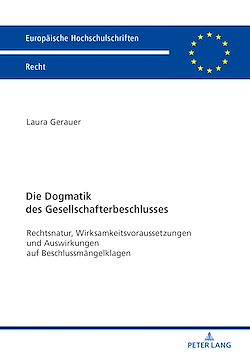 Télécharger le livre :  Die Dogmatik des Gesellschafterbeschlusses