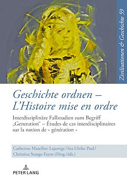 Télécharger le livre :  Geschichte ordnen –  L’Histoire mise en ordre