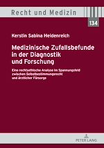 Télécharger le livre :  Medizinische Zufallsbefunde in der Diagnostik und Forschung