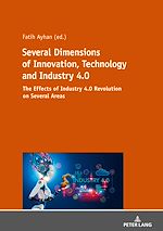 Télécharger le livre :  Several Dimensions of Innovation, Technology and Industry 4.0