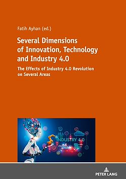 Télécharger le livre :  Several Dimensions of Innovation, Technology and Industry 4.0