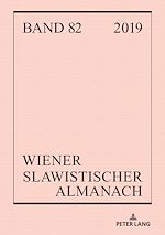 Télécharger le livre :  Wiener Slawistischer Almanach Band 82/2019
