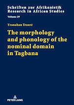 Télécharger le livre :  The morphology and phonology of the nominal domain in Tagbana