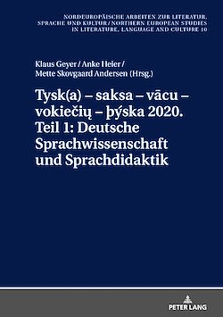 Télécharger le livre :  Tysk(a) – saksa – vacu – vokieciu – þýska 2020. Teil 1: Deutsche Sprachwissenschaft und Sprachdidaktik