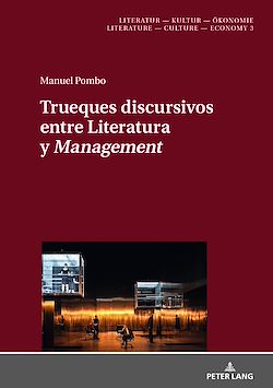 Télécharger le livre :  Trueques discursivos entre Literatura y «Management»