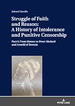Télécharger le livre :  Struggle of Faith and Reason: A History of Intolerance and Punitive Censorship