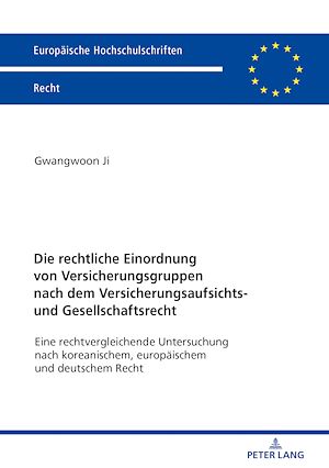 Téléchargez le livre :  Die rechtliche Einordnung von Versicherungsgruppen nach dem Versicherungsaufsichts- und Gesellschaftsrecht