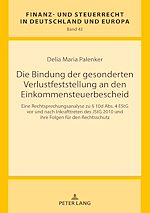 Télécharger le livre :  Die Bindung der gesonderten Verlustfeststellung an den Einkommensteuerbescheid