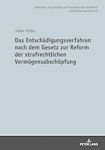 Télécharger le livre :  Das Entschaedigungsverfahren nach dem Gesetz zur Reform der strafrechtlichen Vermoegensabschoepfung