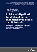 Télécharger le livre :  Brueckenschlaege Nord: Landeskunde an der Schnittstelle von Schule und Universitaet