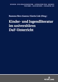 Télécharger le livre :  Kinder- und Jugendliteratur im universitaeren DaF-Unterricht