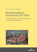 Télécharger le livre :  Die Dominikaner in Friesach (1217-2014)