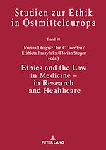 Télécharger le livre :  Ethics and the Law in Medicine – in Research and Healthcare
