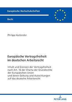 Télécharger le livre :  Europaeische Vertragsfreiheit im deutschen Arbeitsrecht