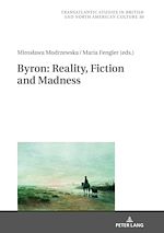 Télécharger le livre :  Byron: Reality, Fiction and Madness