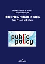 Télécharger le livre :  Public Policy Analysis in Turkey