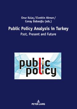 Télécharger le livre :  Public Policy Analysis in Turkey