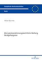 Télécharger le livre :  Die sozialversicherungsrechtliche Stellung Strafgefangener